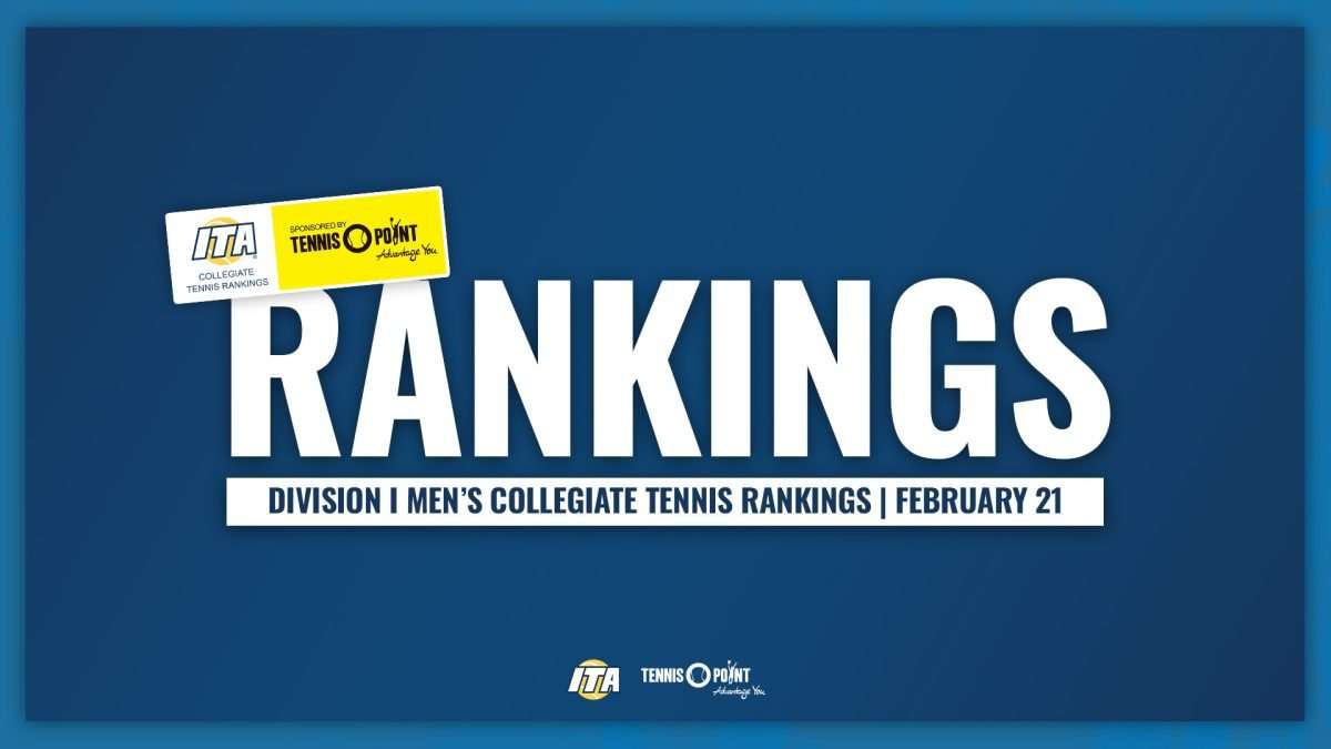Division I Men’s Collegiate Tennis Rankings sponsored by Tennis-Point – February 21