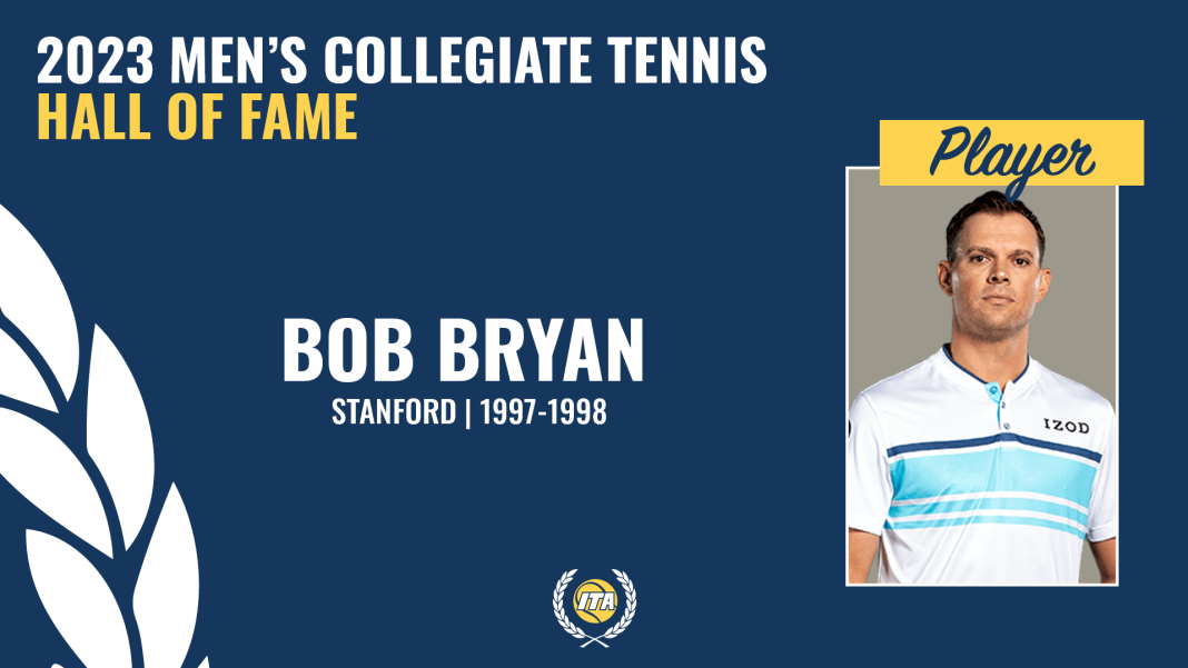 2023 Men's Collegiate Tennis Hall of Fame Inductee - Bob Bryan